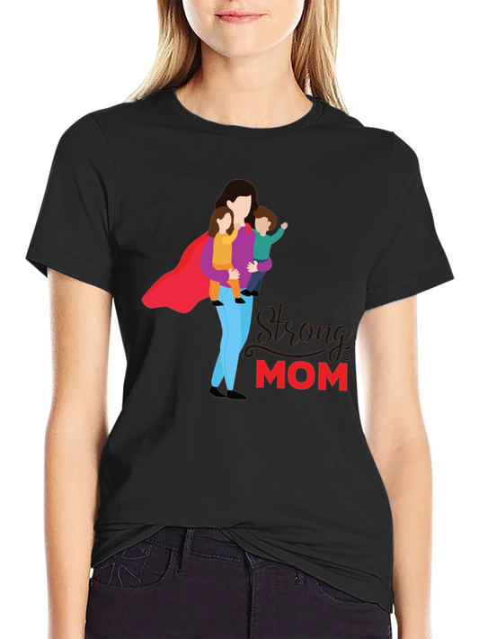 Strong Mom Graphic Tee - Super Mom Shirt