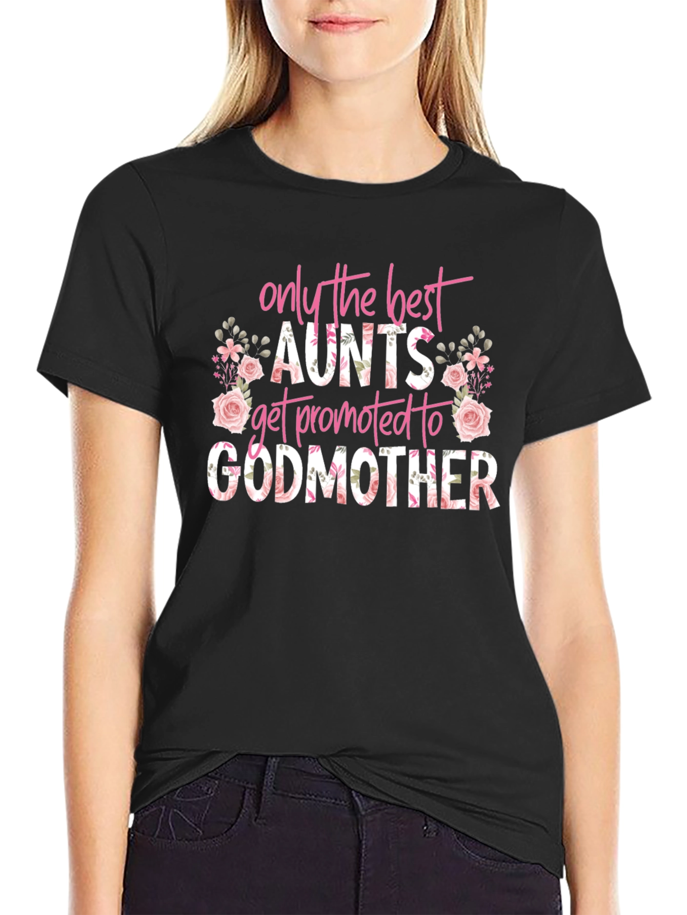 Best Aunts Get Promoted Godmother T-Shirt