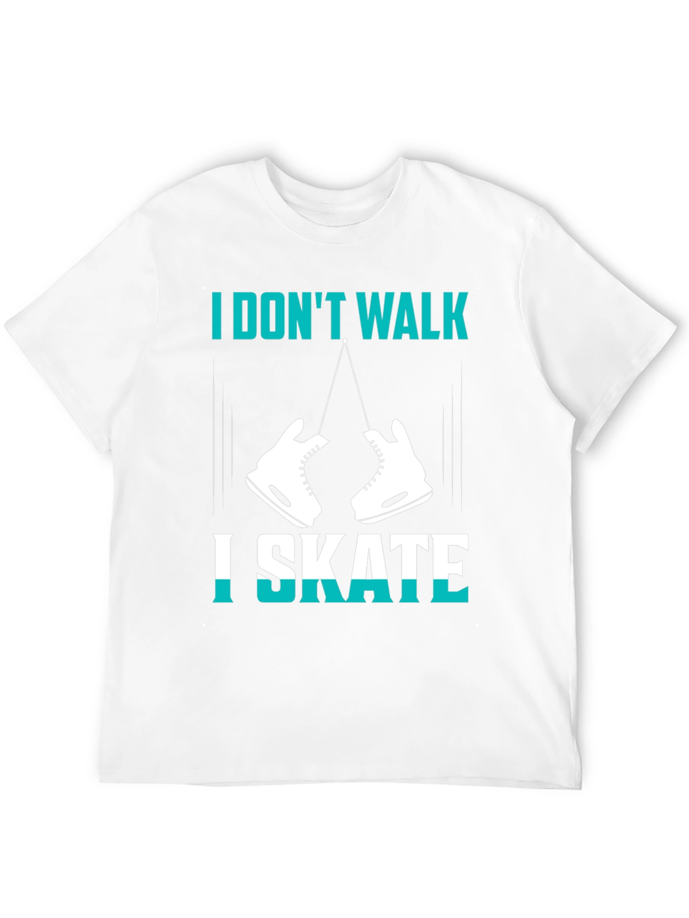 I Dont Walk I Skate Graphic Tee