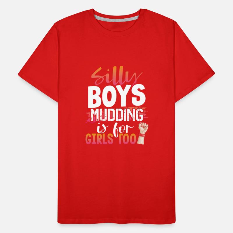 Girl Mudder Gift Silly Boys Mudding is for Girls