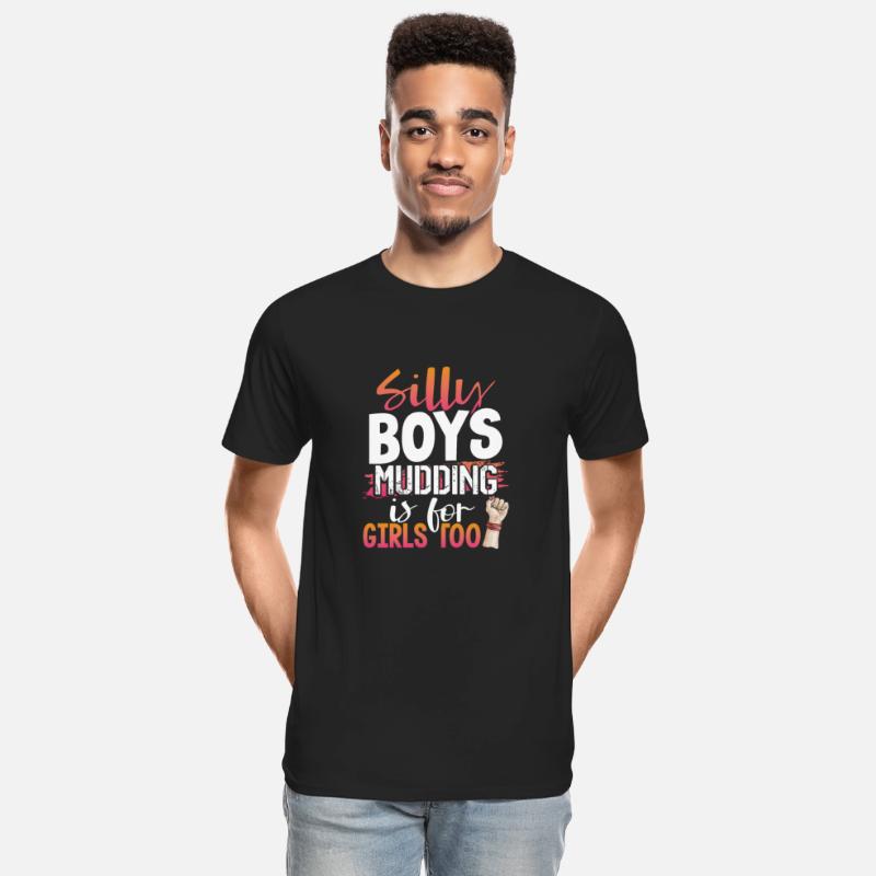Girl Mudder Gift Silly Boys Mudding is for Girls