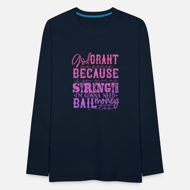 God Grant Me Peace Because If You Give Me Strength