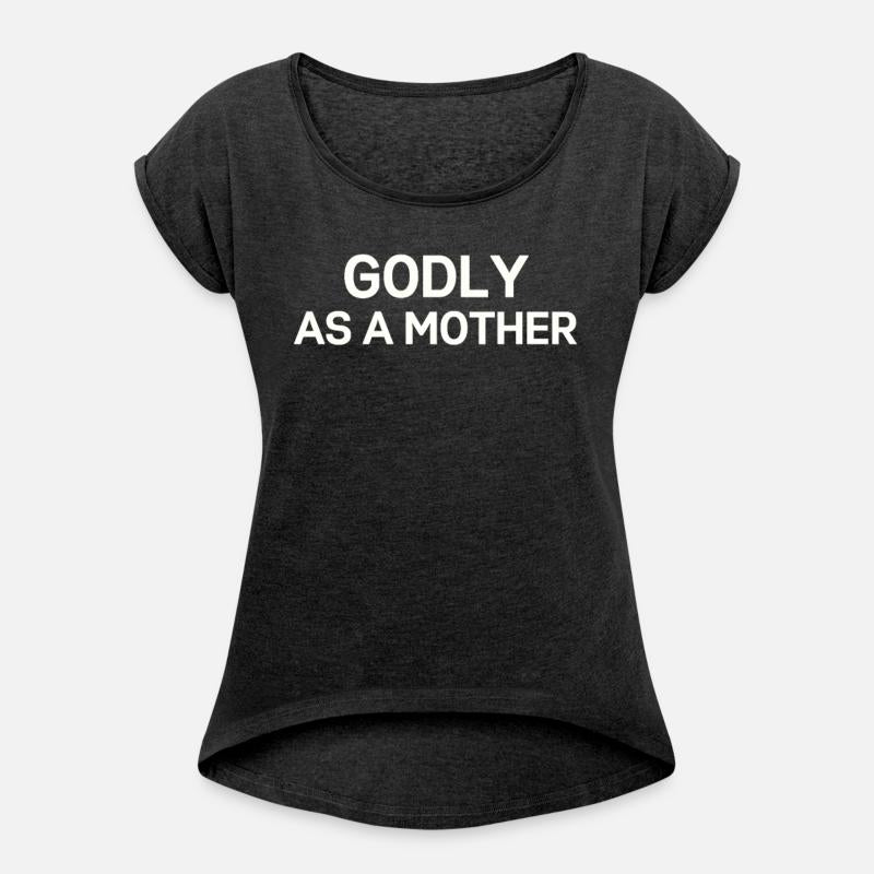 Godly as a Mother for Mothers Moms Mamas