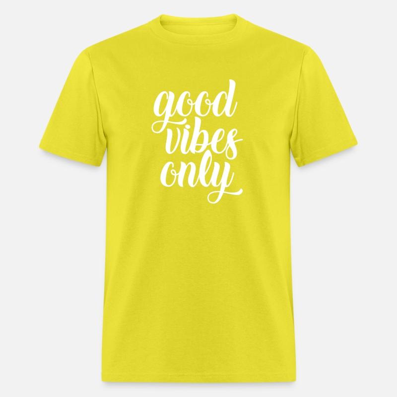 Good Vibes Only