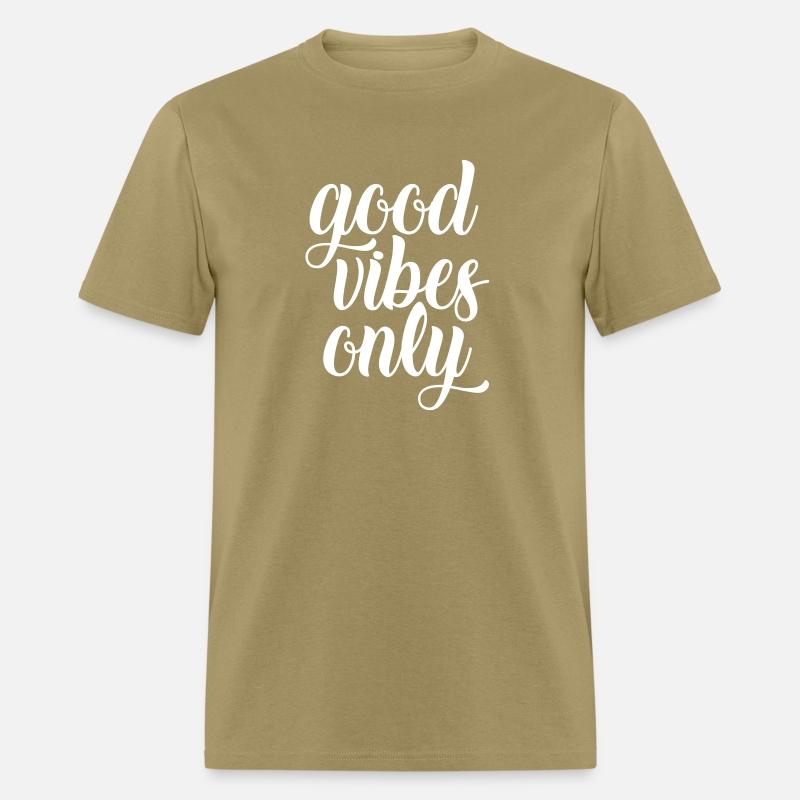 Good Vibes Only