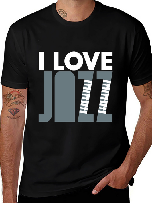 I Love Jazz T-Shirt - Music Lover Tee