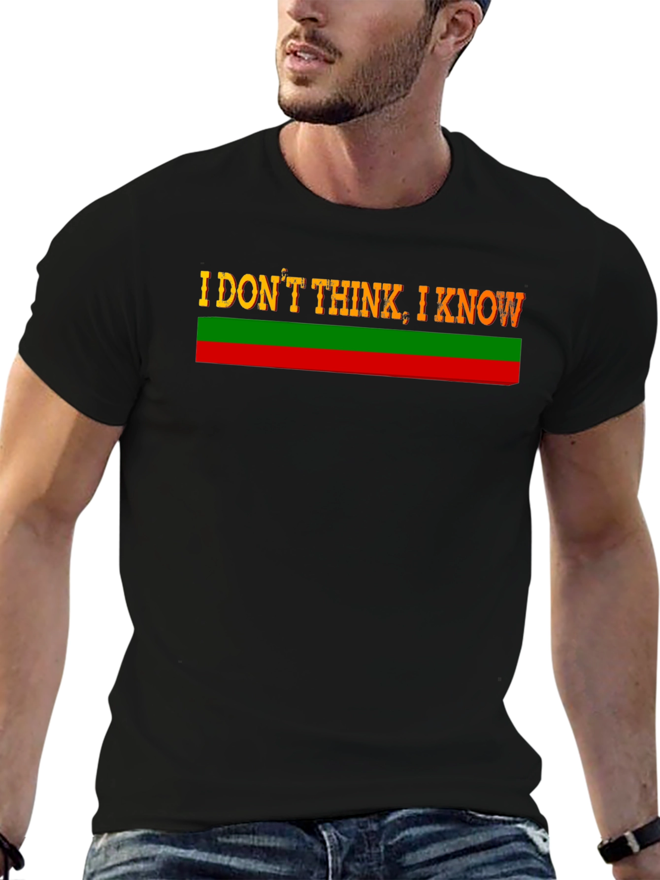 I Dont Think I Know Black T-Shirt