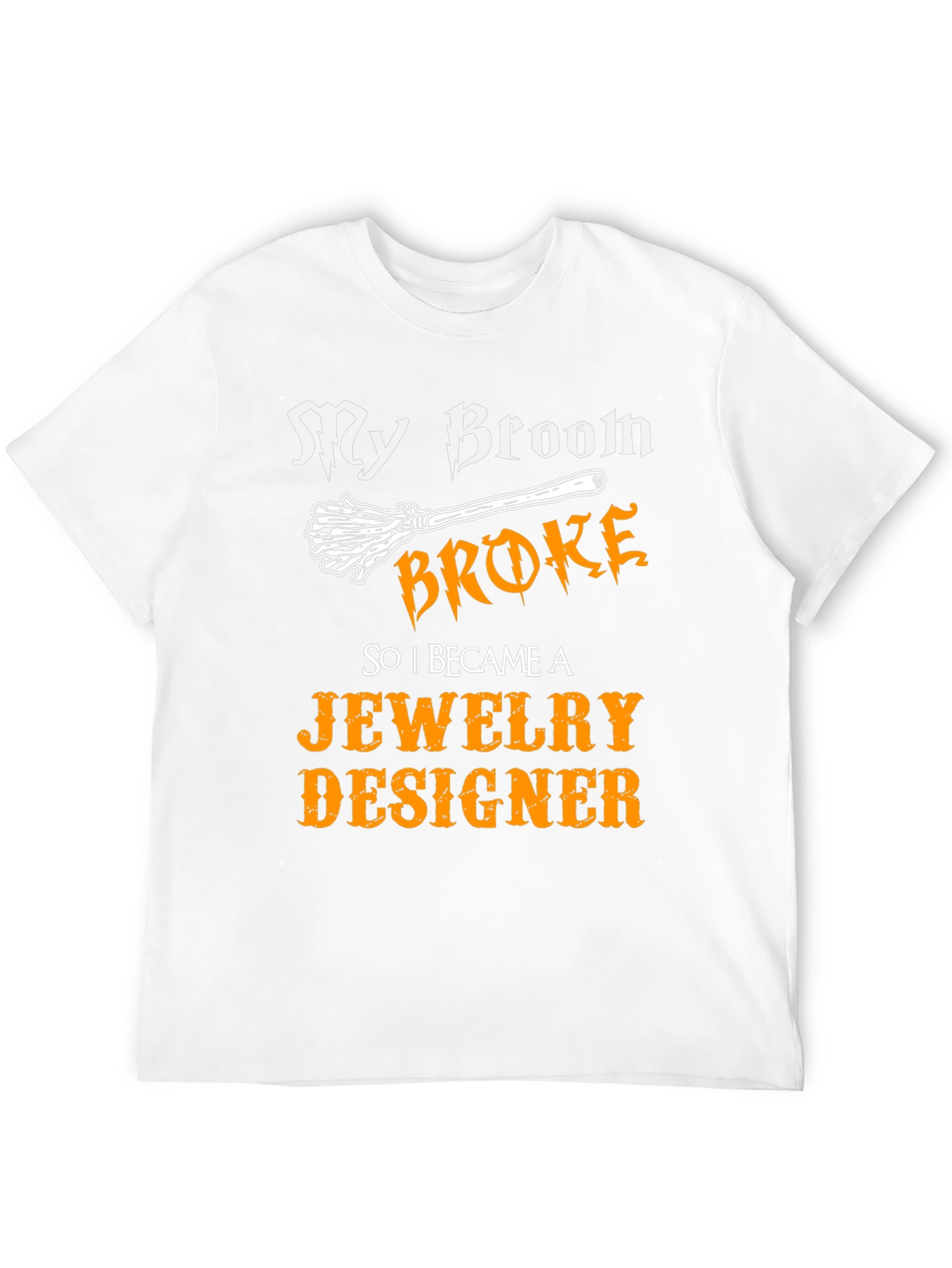 Broom Broke Jewelry Designer Graphic T-Shirt