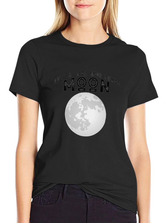 Moon Lover T-Shirt - Just a Girl Who Loves The Moon