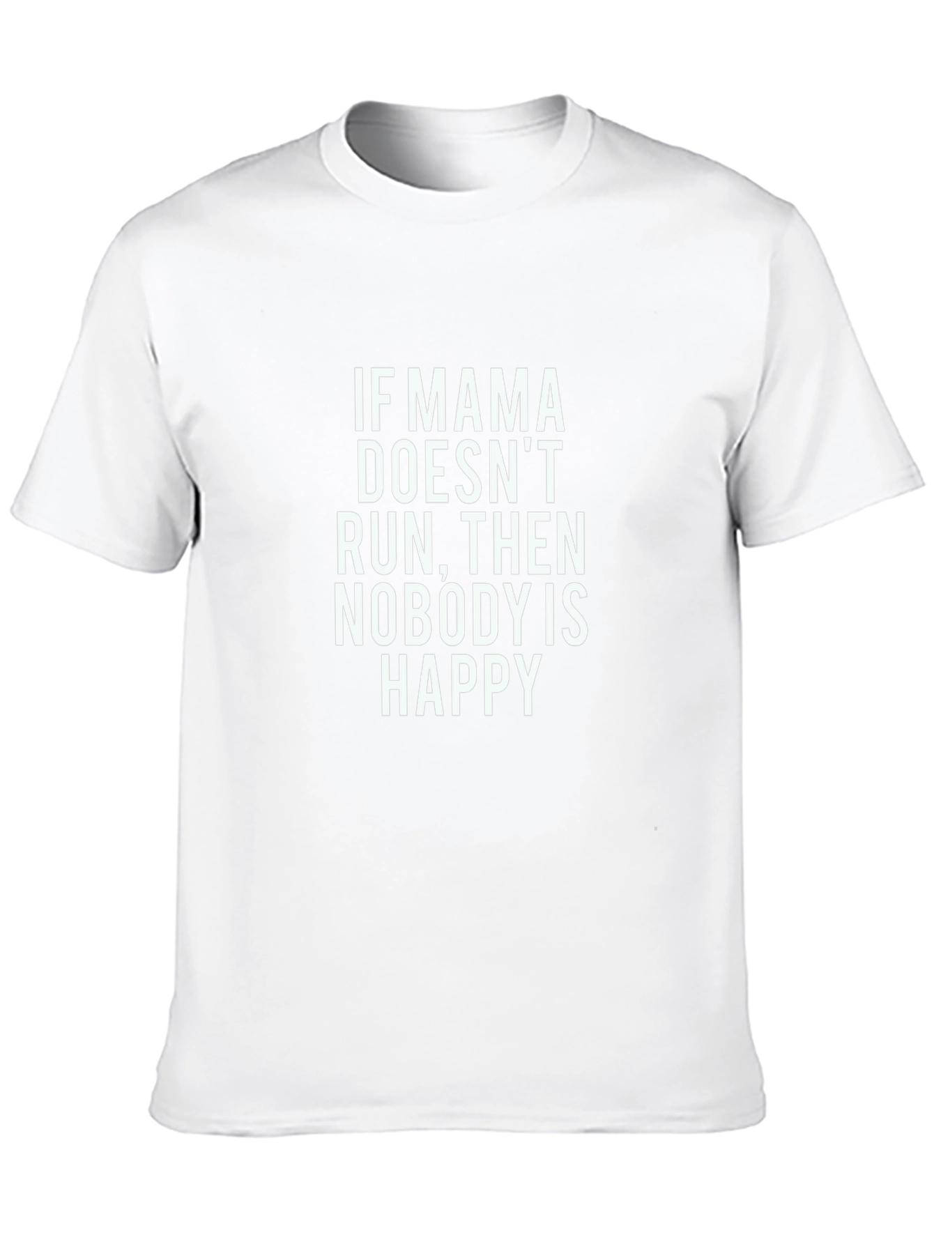Mama Run T-Shirt - Funny Mom Tee