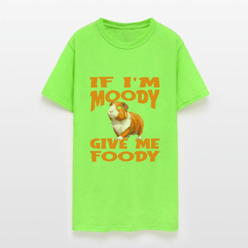 Guinea Pig Cavy Funny If Im Moody Give Me Foody