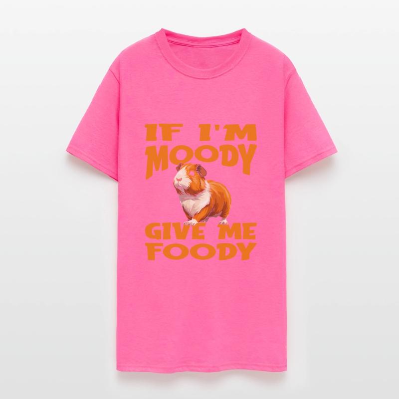 Guinea Pig Cavy Funny If Im Moody Give Me Foody