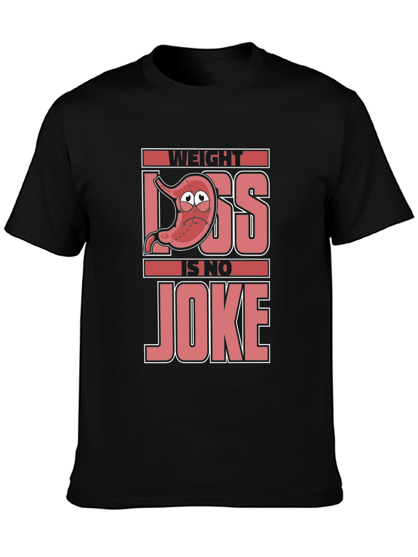 Weight Loss is No Joke T-Shirt