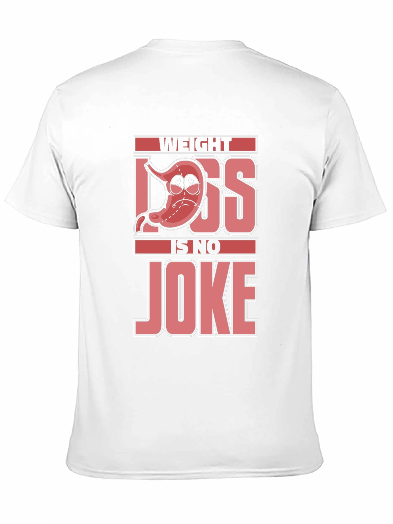 Weight Loss is No Joke T-Shirt