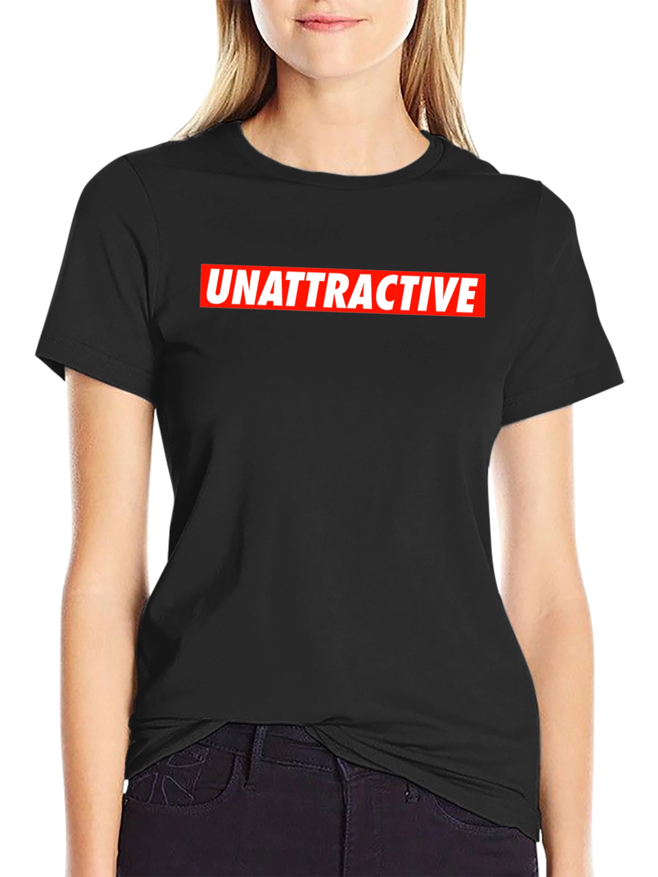 Unattractive Slogan T-Shirt - Bold Statement Tee