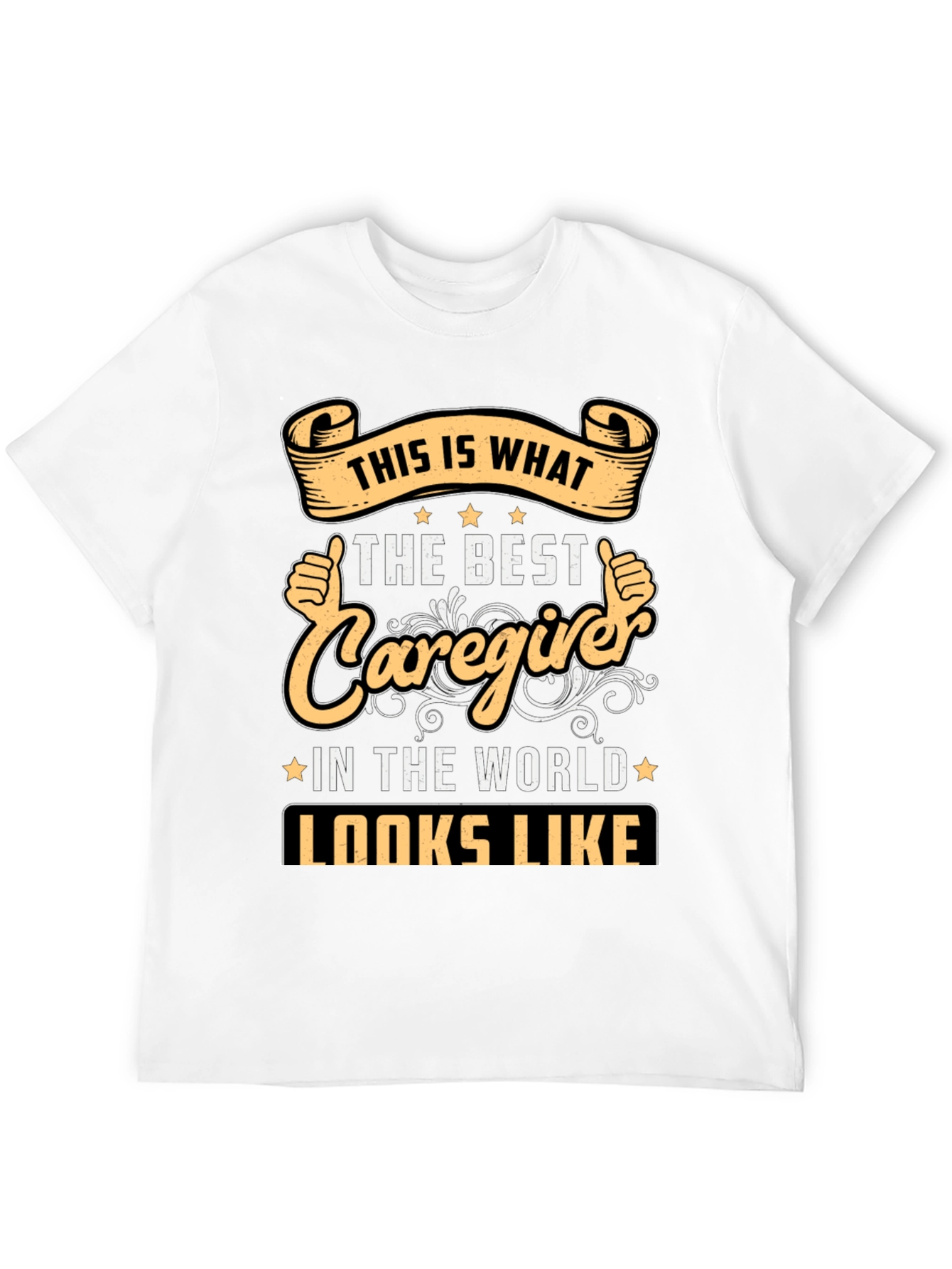 Best Caregiver T-Shirt - Unique Gift Idea