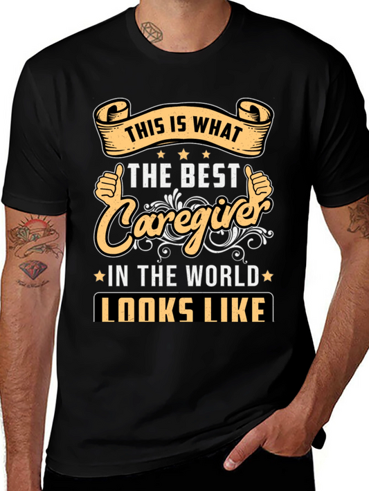 Best Caregiver T-Shirt - Unique Gift Idea