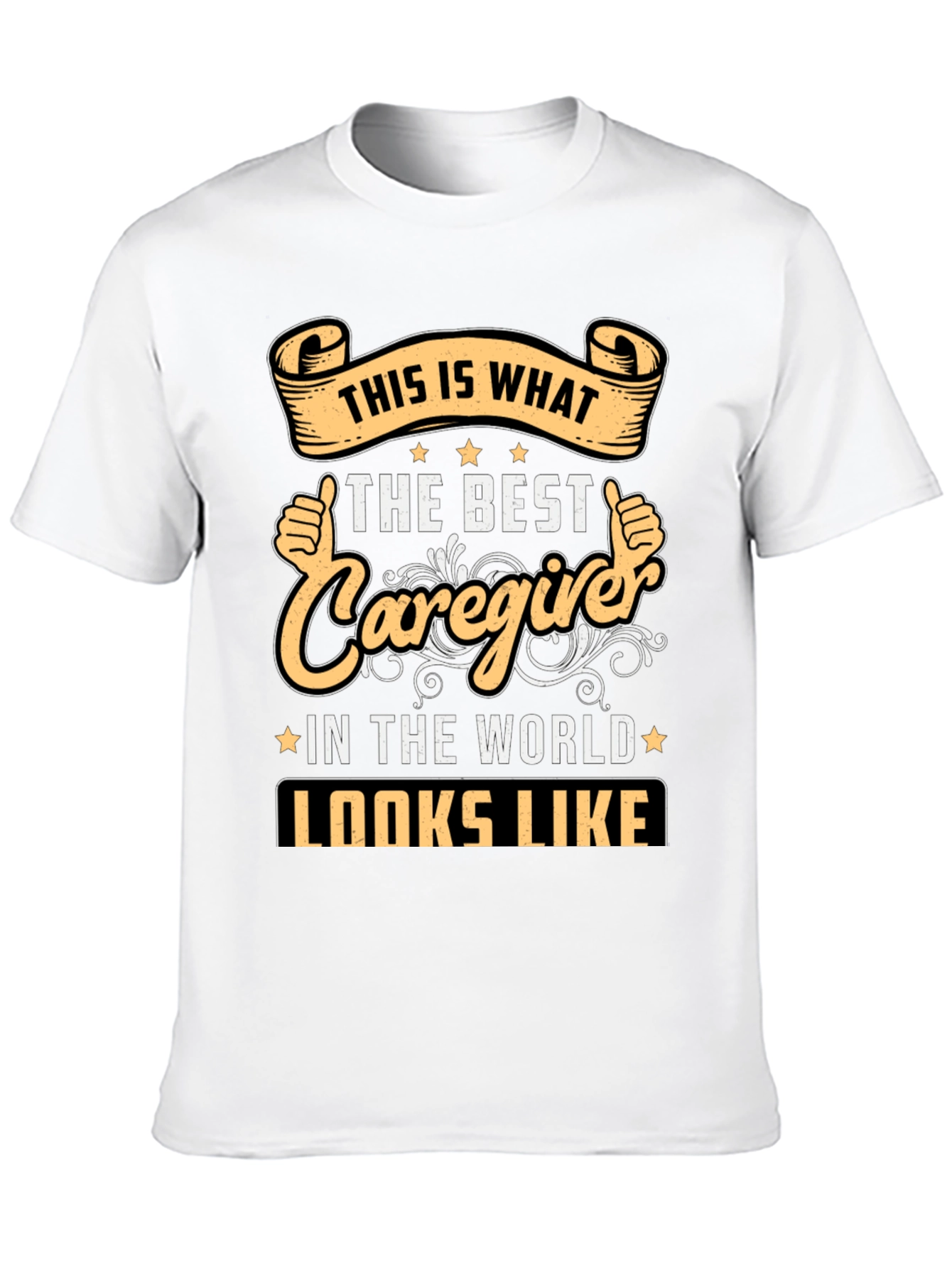Best Caregiver T-Shirt - Unique Gift Idea