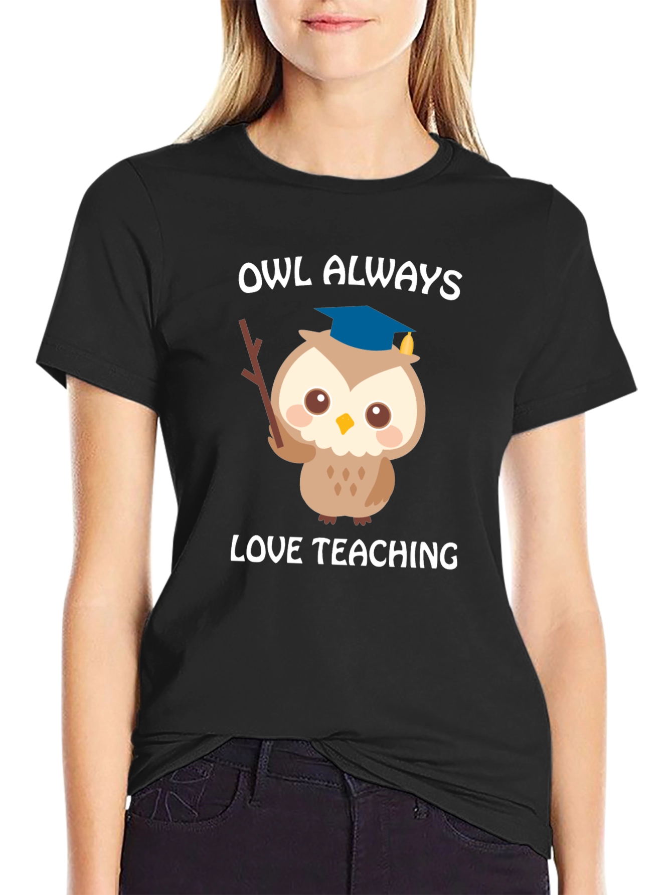 Owl Always Love Teaching T-Shirt