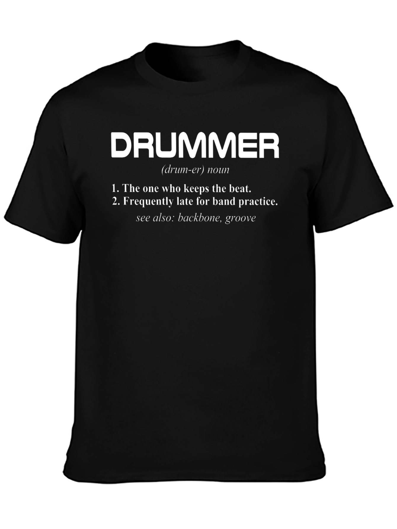Drummer Definition Graphic T-Shirt - Musician Humor Tee