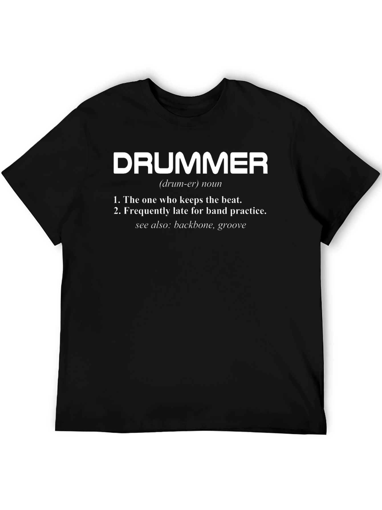 Drummer Definition Graphic T-Shirt - Musician Humor Tee
