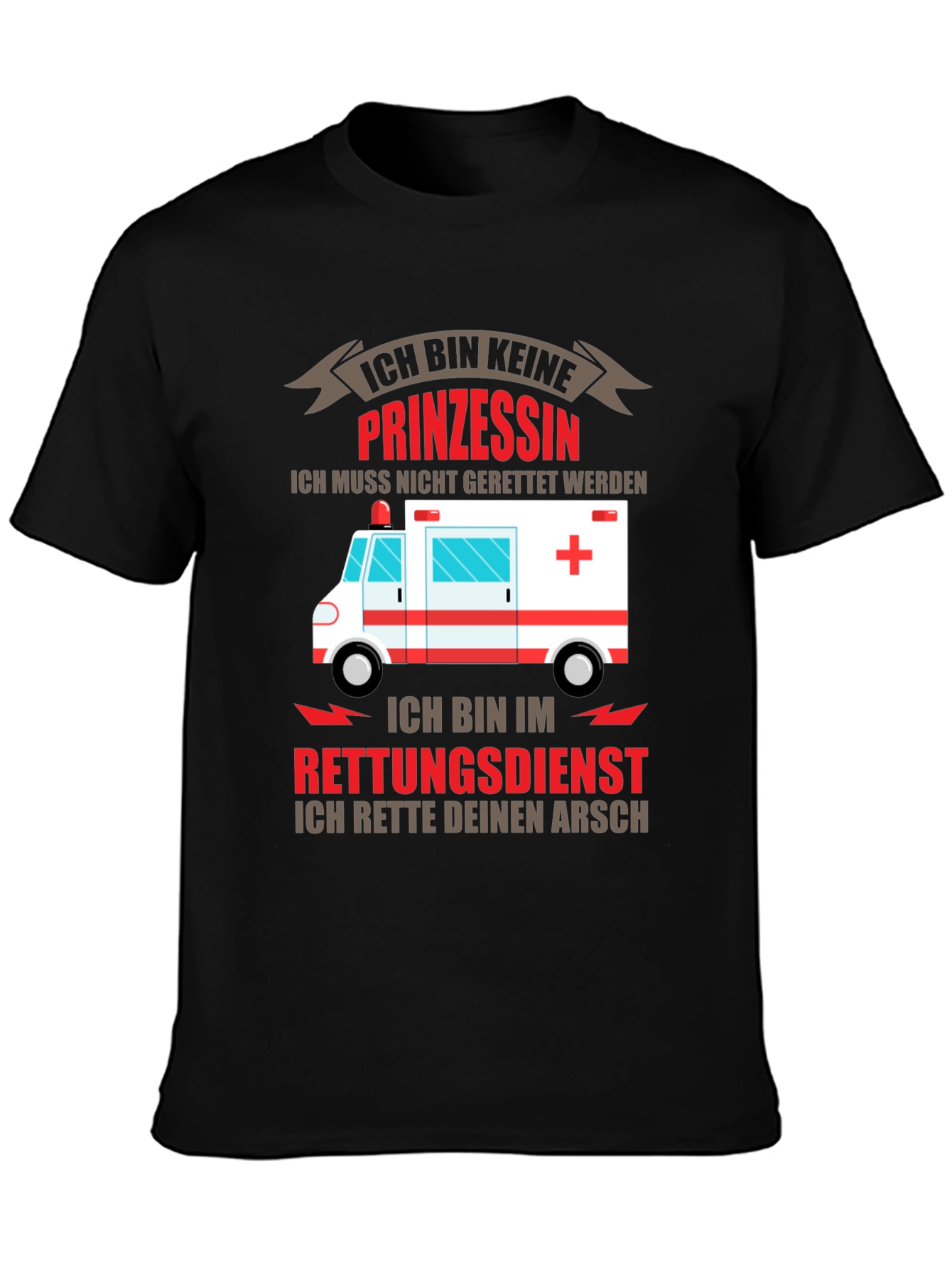 Ich Bin Keine Prinzessin T-Shirt Rescue