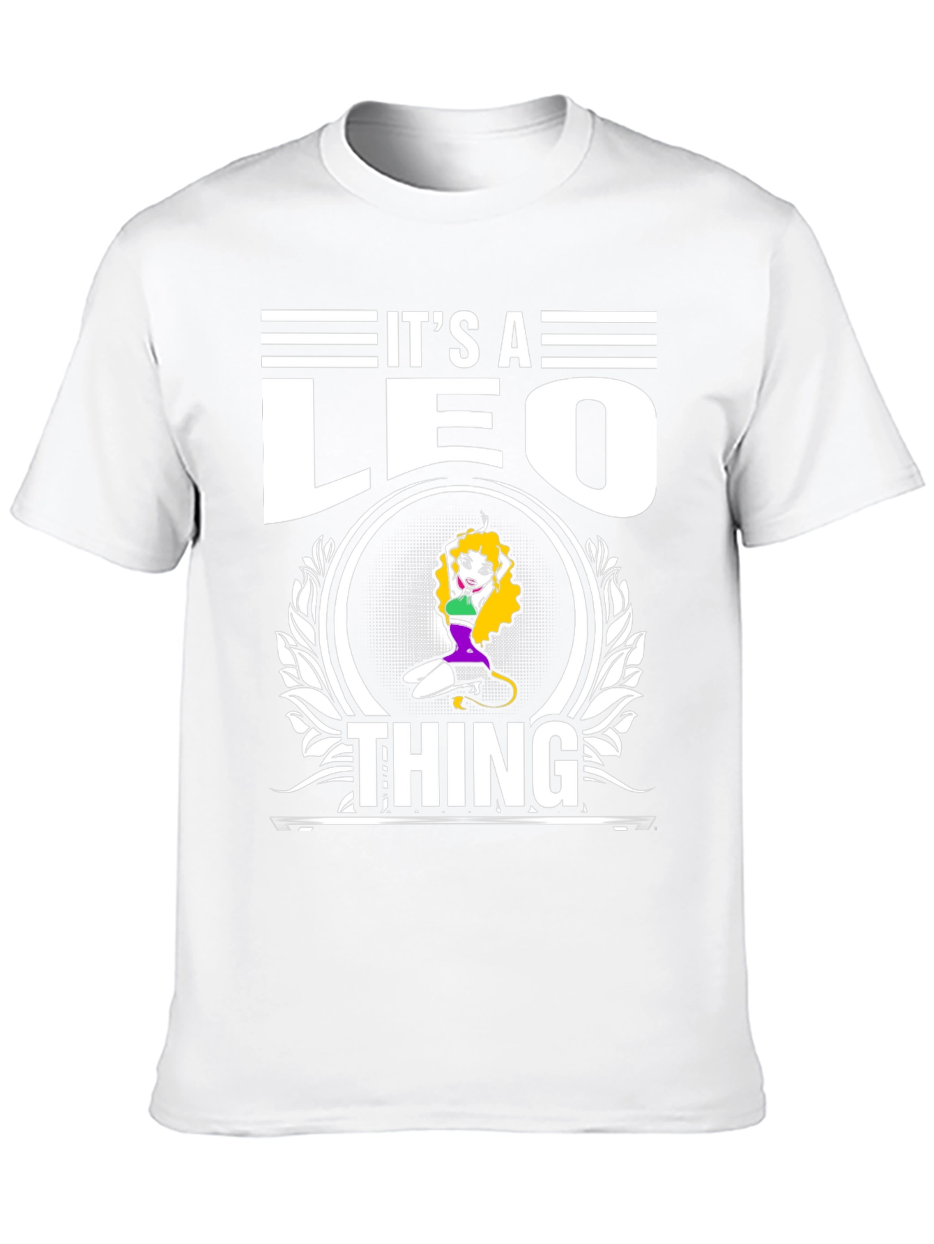 Its A Leo Thing T-Shirt