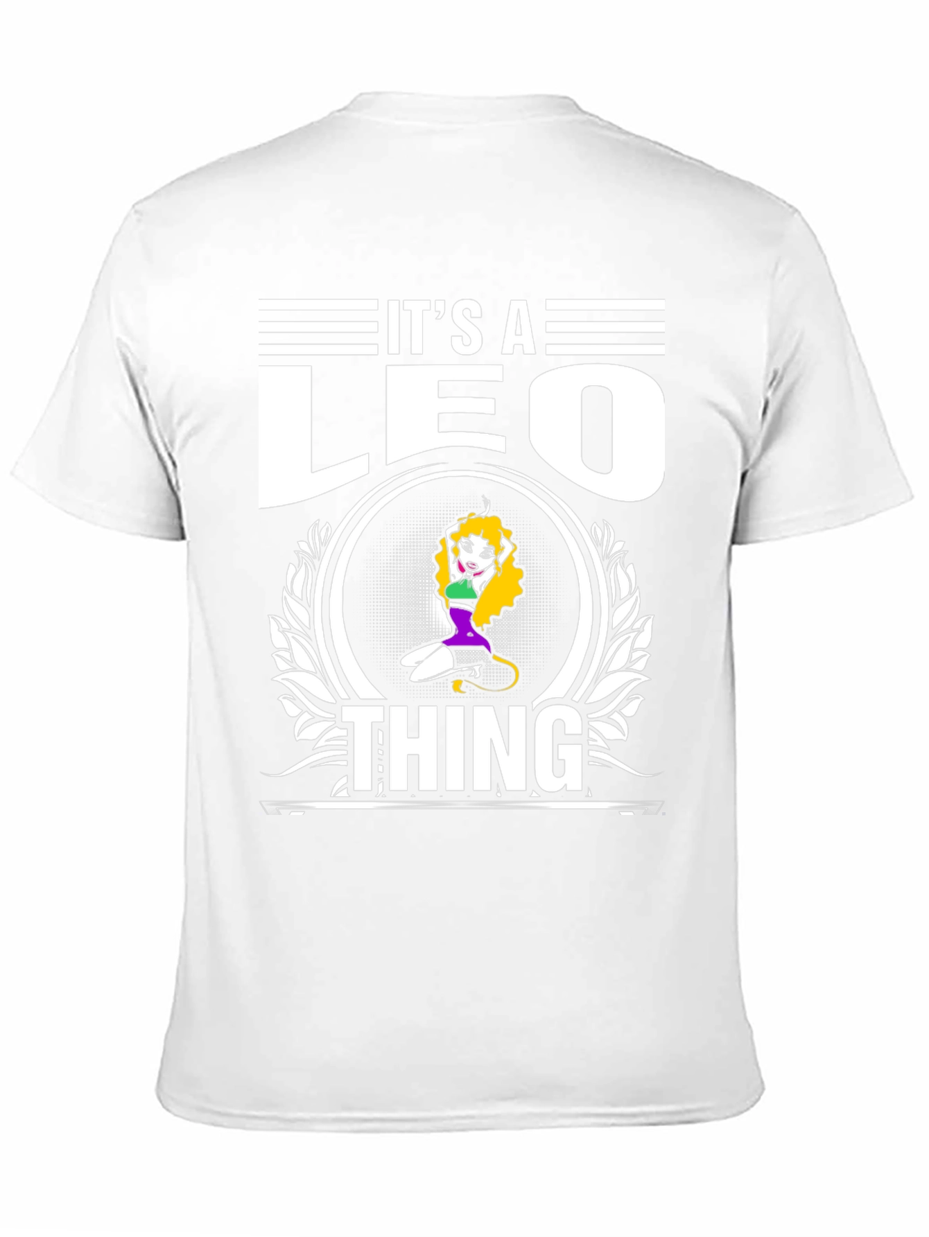 Its A Leo Thing T-Shirt