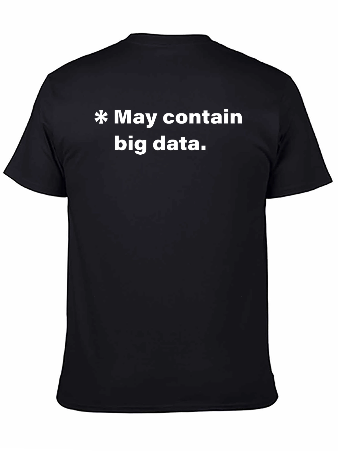 Big Data T-Shirt - Funny Programmer Shirt