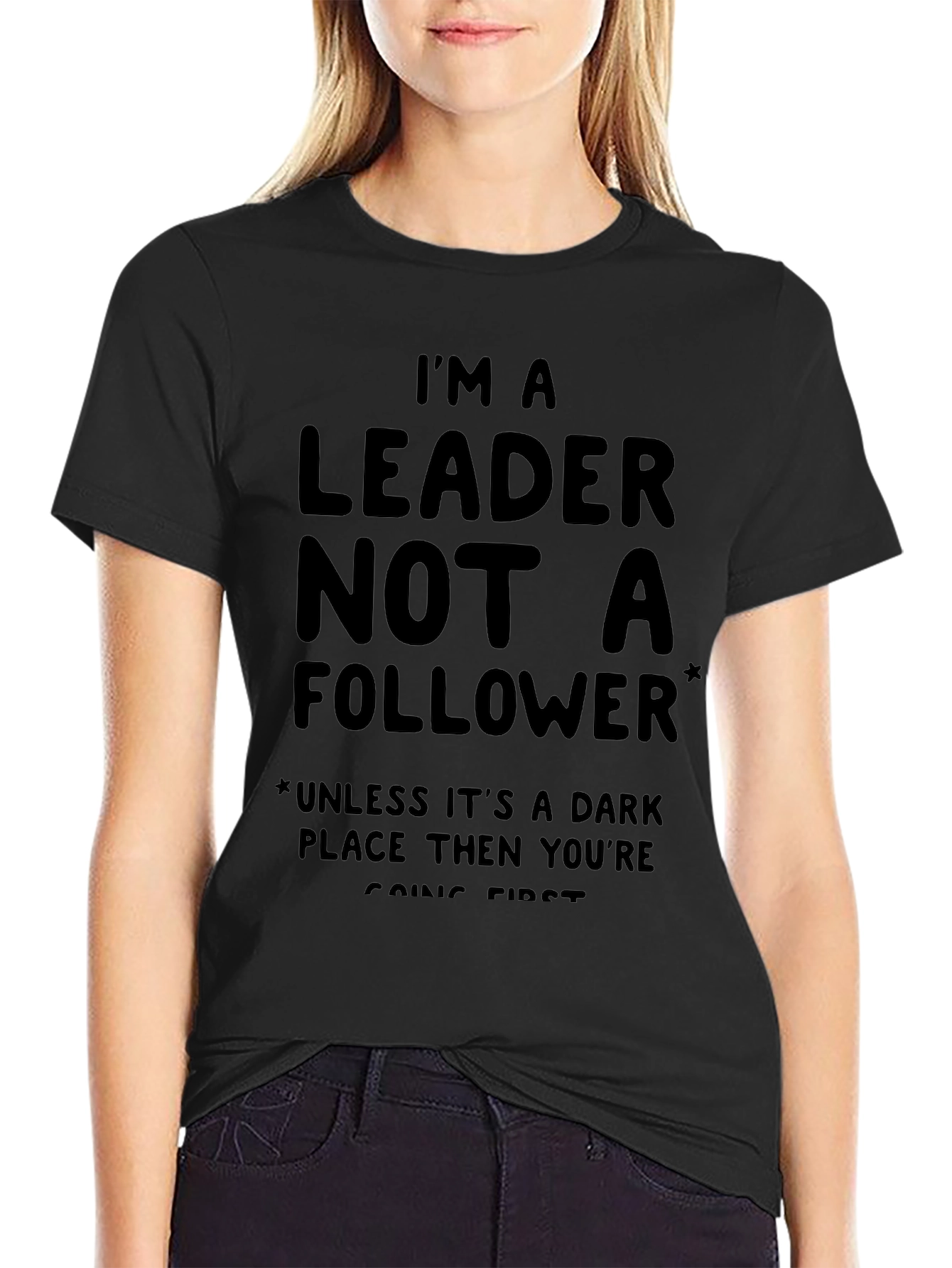 Im a Leader T-Shirt - Funny Sarcastic Tee