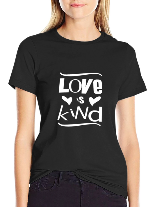 Love is Kind Black Graphic T-Shirt