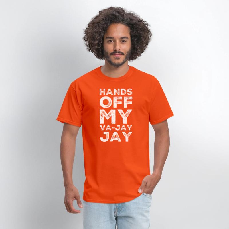 Hands Off My Va-Jay Jay