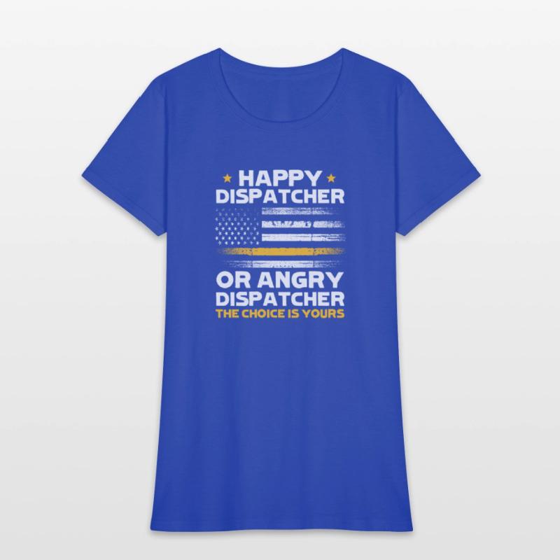 Happy Dispatcher or Angry Dispatcher