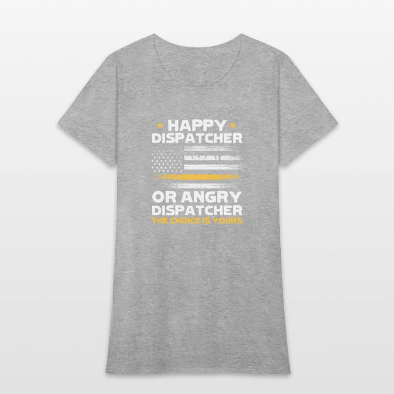 Happy Dispatcher or Angry Dispatcher