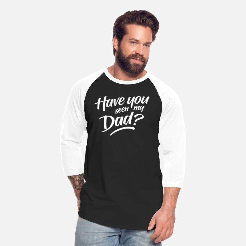 Have You Seen My Dad