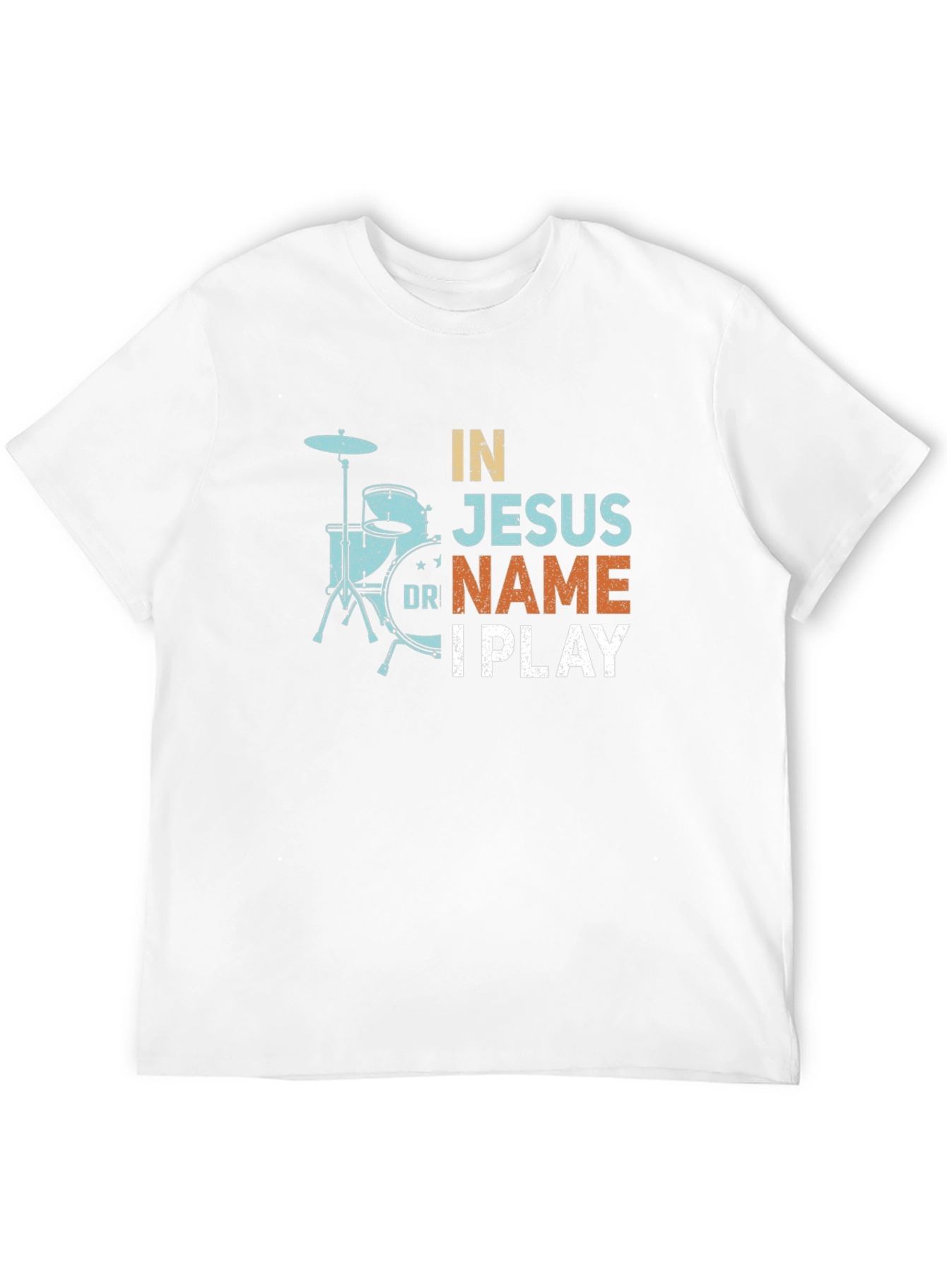 In Jesus Name I Play Drummer T-Shirt