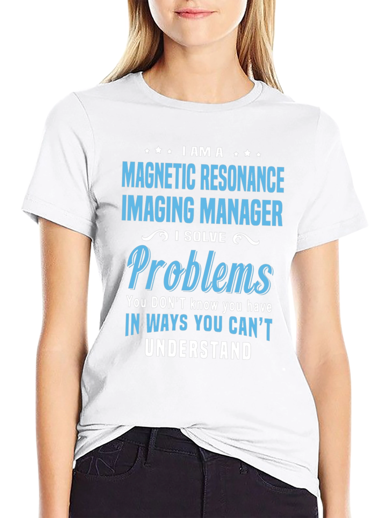 Magnetic Resonance Imaging Manager T-Shirt