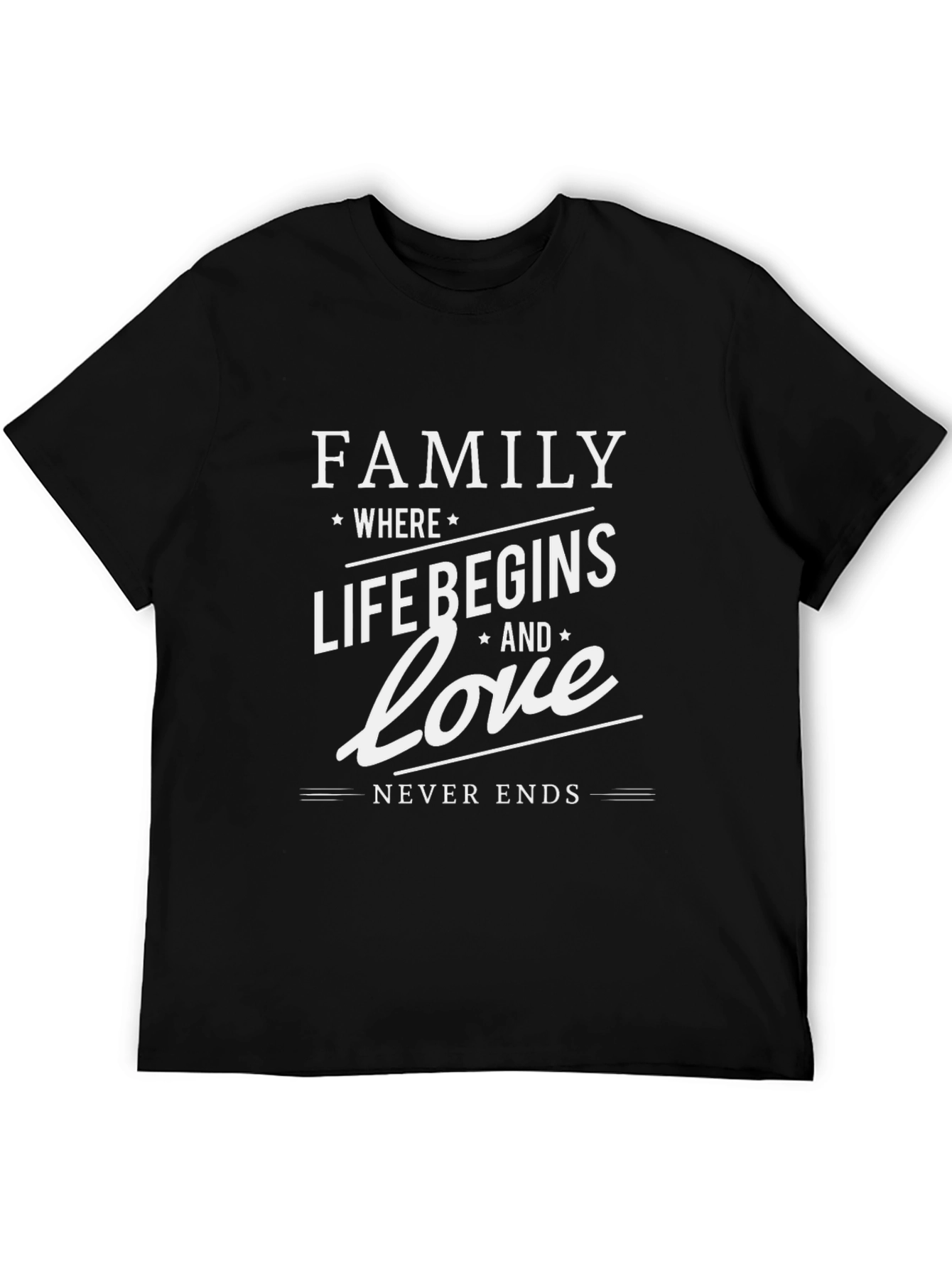 Family Where Life Begins T-Shirt