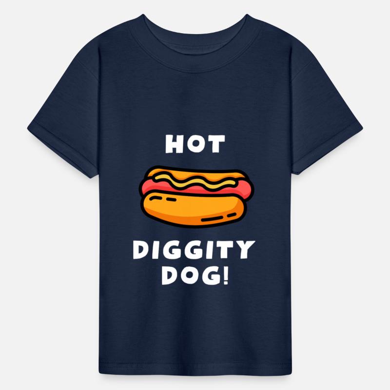 Hot Diggity Dog! Funny Toddler Hot Dog Saying