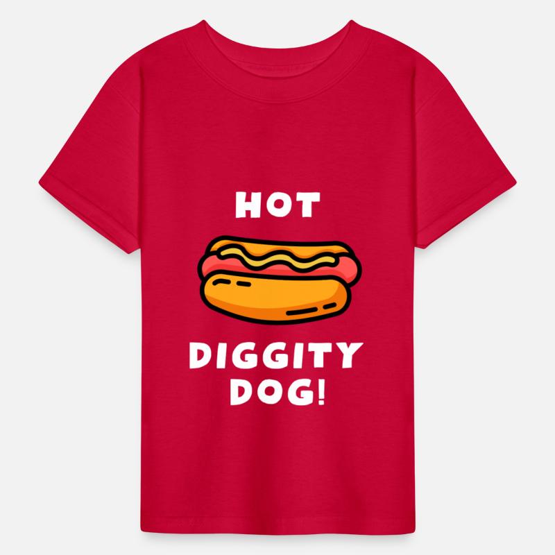 Hot Diggity Dog! Funny Toddler Hot Dog Saying