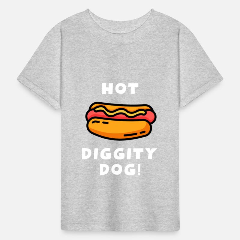 Hot Diggity Dog! Funny Toddler Hot Dog Saying