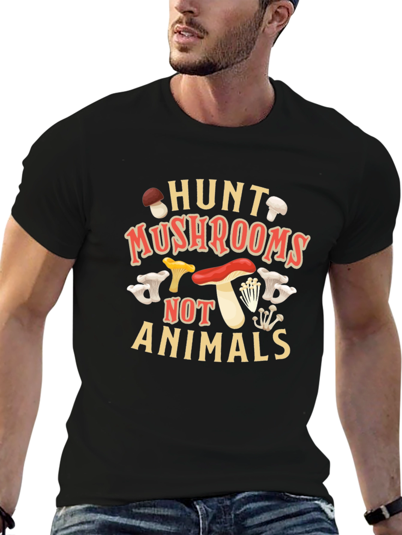 Hunt Mushrooms Not Animals Graphic Tee