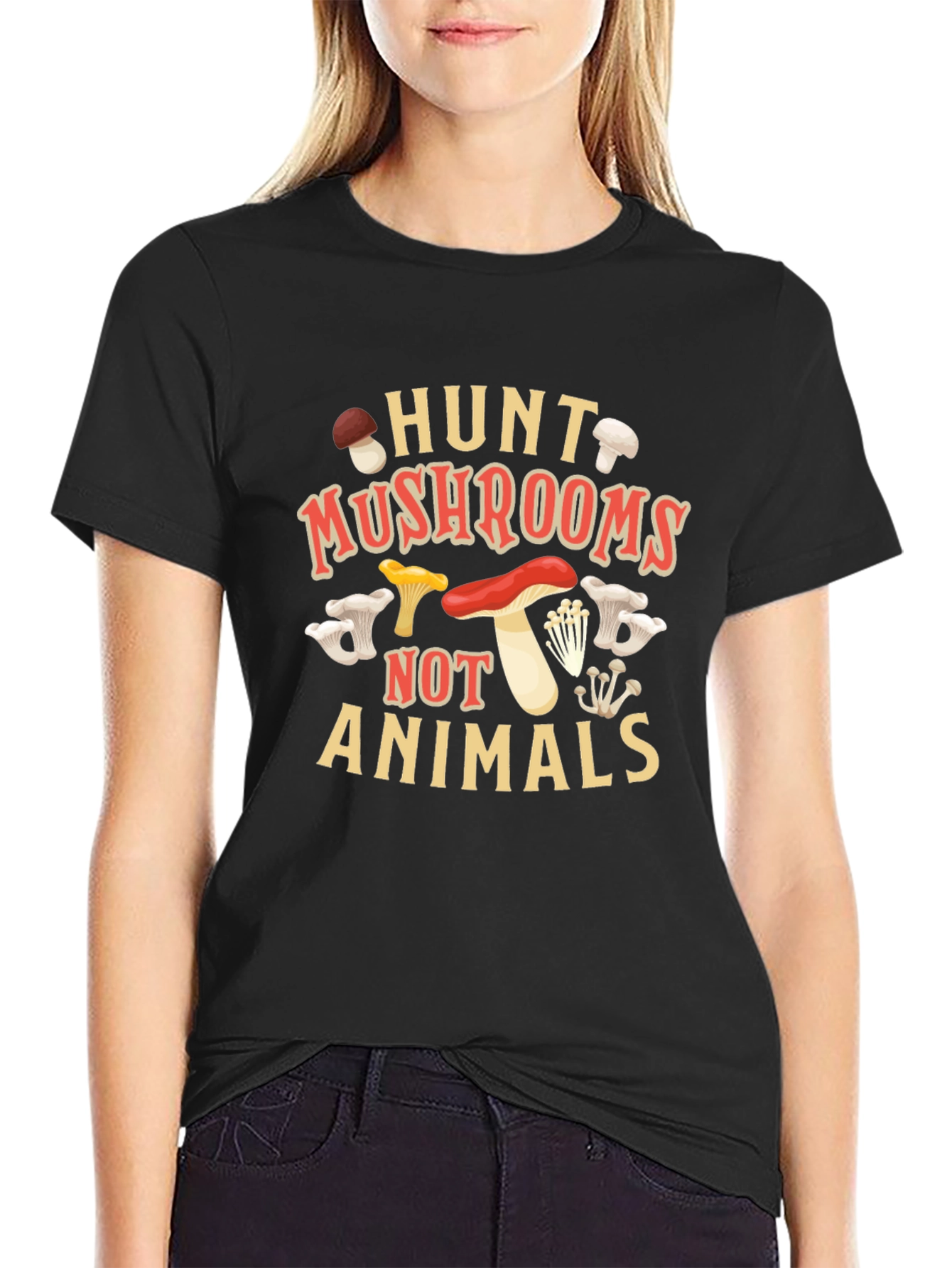 Hunt Mushrooms Not Animals Graphic Tee
