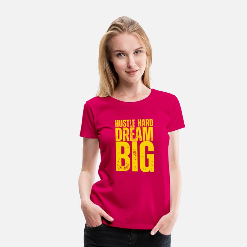Hustle Hard Dream Big – Motivational T-Shirt