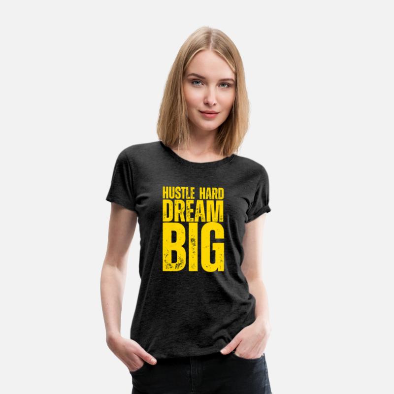 Hustle Hard Dream Big – Motivational T-Shirt