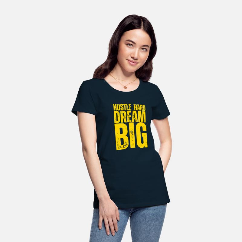 Hustle Hard Dream Big – Motivational T-Shirt