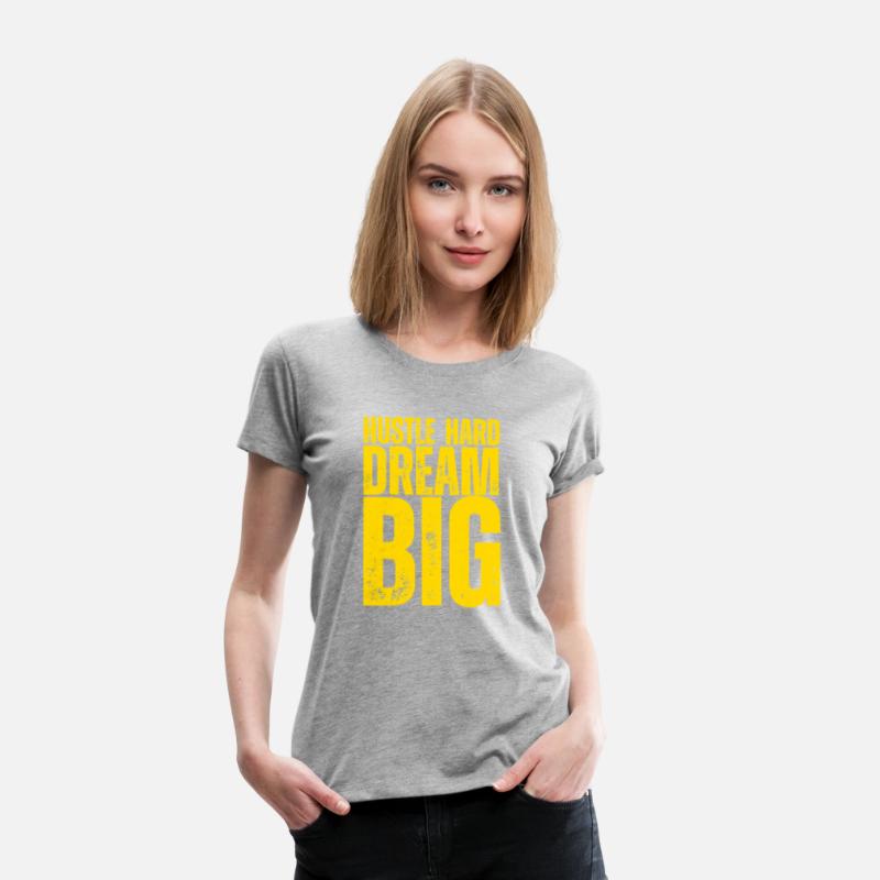 Hustle Hard Dream Big – Motivational T-Shirt