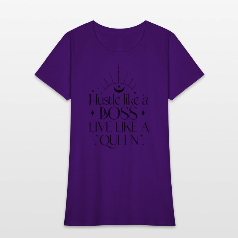 Hustle like a boss live like a queen