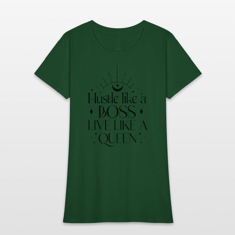 Hustle like a boss live like a queen