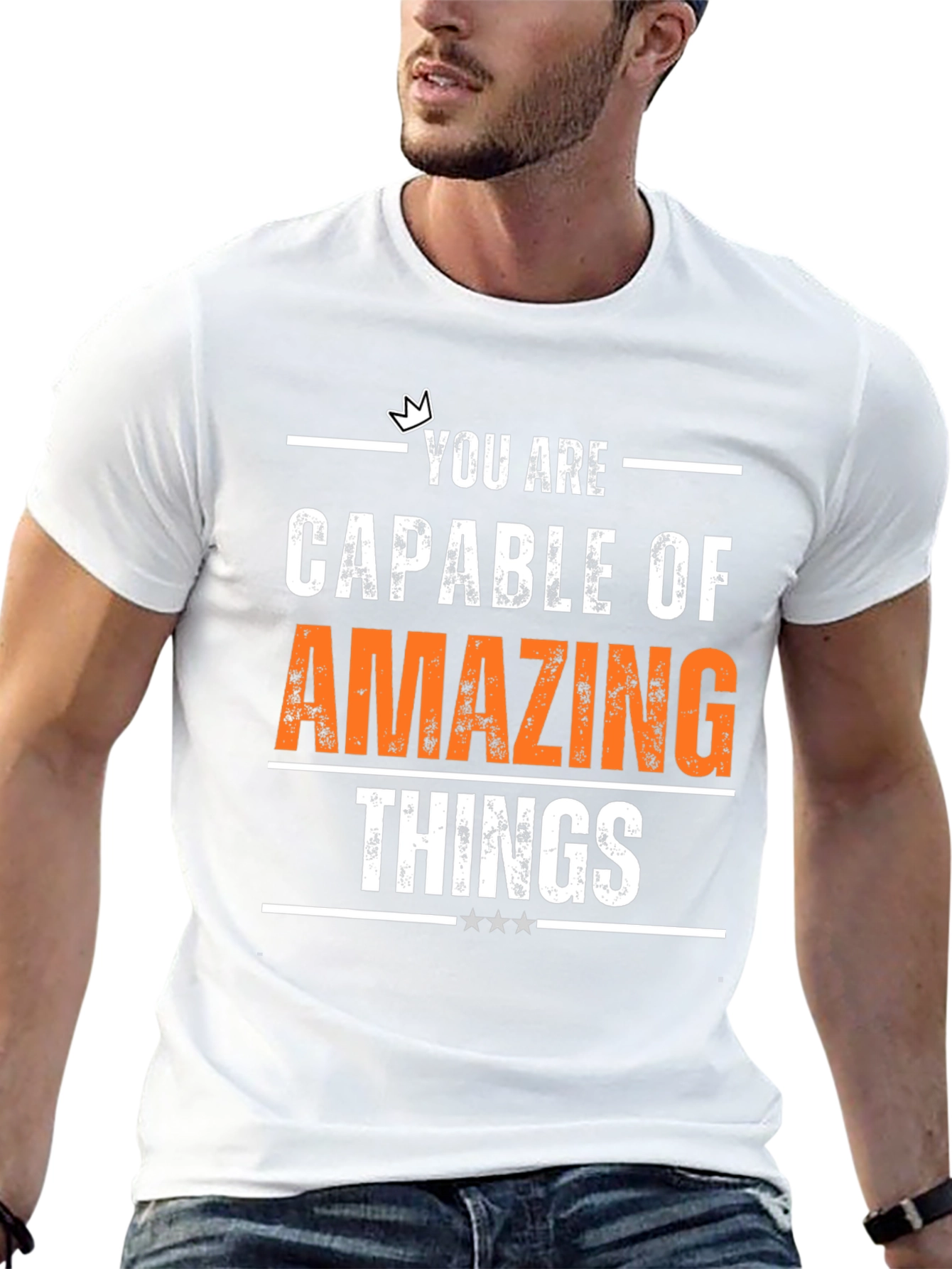 Motivational T-Shirt - You Are Capable of Amazing Things